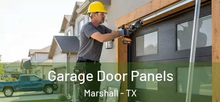  Garage Door Panels Marshall - TX